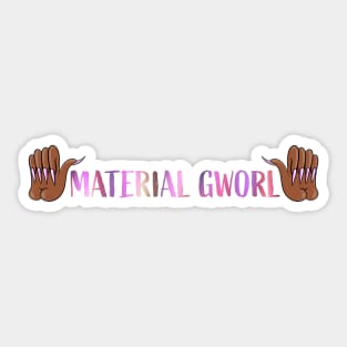 Material Gworl!! (Fairy Queen) Sticker